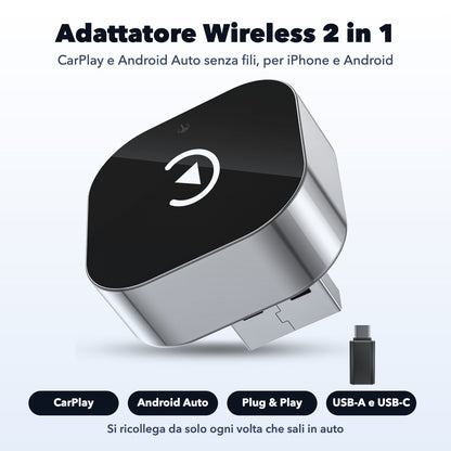 Adattatore wireless 2 in 1 CarPlay e Android Auto